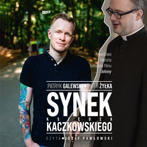 Synek księdza Kaczkowskiego – audiobook