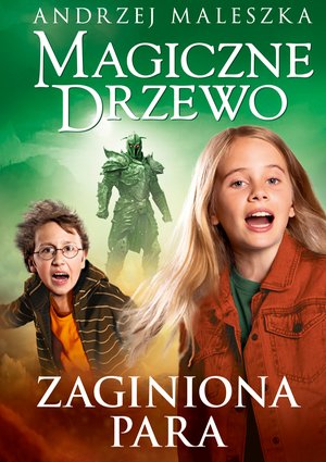 Magiczne Drzewo. Zaginiona para – ebook