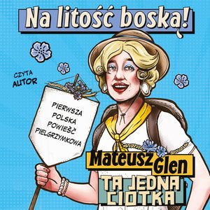 Na litość boską! – audiobook