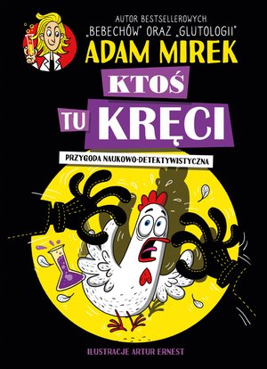 Ktoś tu kręci. Przygoda naukowo-detektywistyczna – ebook