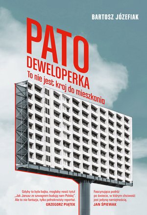 Patodeweloperka. To nie jest kraj do mieszkania – ebook