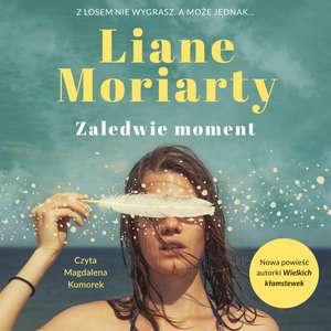 Zaledwie moment – audiobook