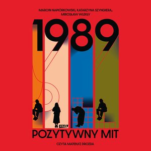 1989. Pozytywny mit – audiobook