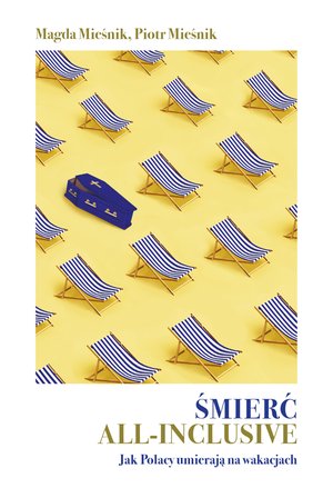 Śmierć all-inclusive. Jak Polacy umierają na wakacjach – ebook