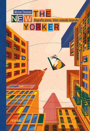 The New Yorker. Biografia pisma, które zmieniło Amerykę – ebook