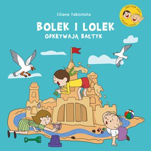 Bolek i Lolek odkrywają Bałtyk – ebook