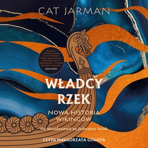Władcy rzek. Nowa historia wikingów – audiobook