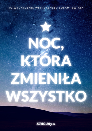 Noc, która zmieniła wszystko. Minibook – ebook