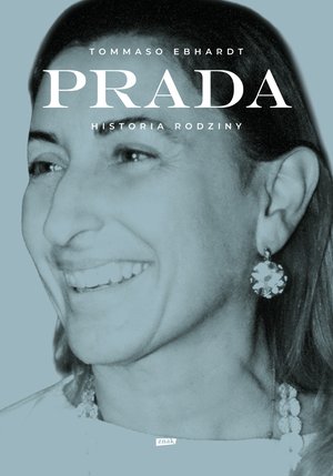 Prada. Historia rodziny – ebook