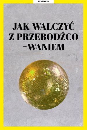 Jak walczyć z przebodźcowaniem – ebook