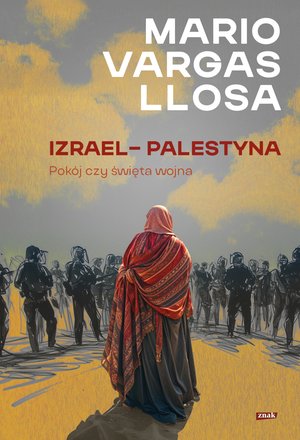 Izrael - Palestyna. Pokój czy święta wojna – ebook