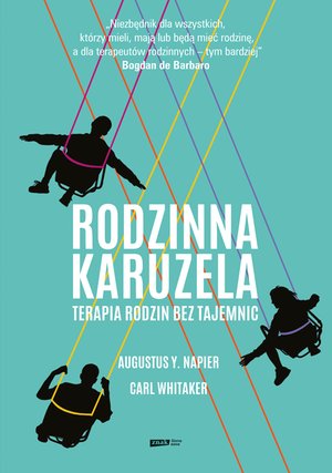 Rodzinna karuzela. Terapia rodzin bez tajemnic – ebook