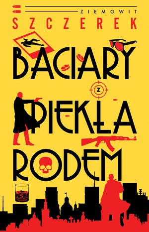 Baciary z piekła rodem – ebook