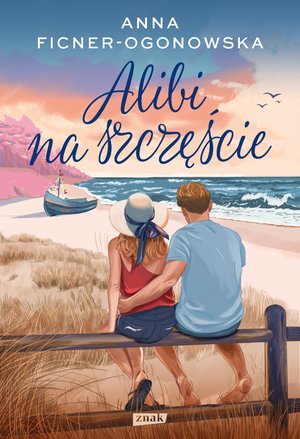 Alibi na szczęście. Rozszerzona wersja – ebook