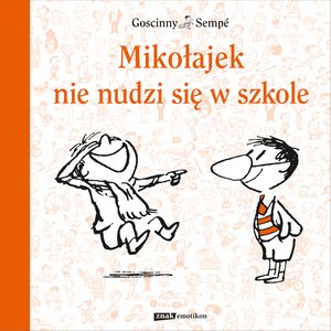 Mikołajek nie nudzi się w szkole – ebook