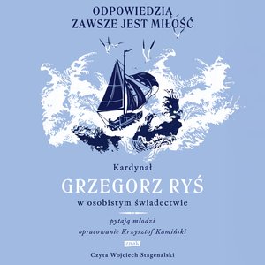 Odpowiedzią zawsze jest miłość – audiobook