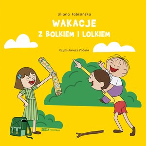 Wakacje z Bolkiem i Lolkiem – audiobook