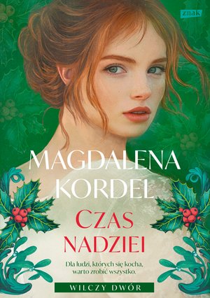 Czas nadziei. Wilczy Dwór tom III – ebook
