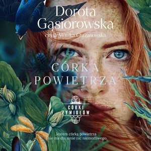 Córka powietrza. Seria Córki żywiołów – audiobook