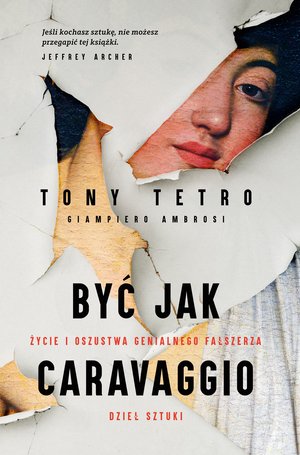 Biografie - Znak: Być jak Caravaggio. Życie i oszustwa genialnego fałszerza dzieł sztuki – ebook