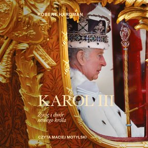 Karol III. Życie i dwór nowego króla – audiobook
