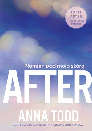 After. Płomień pod moją skórą – ebook