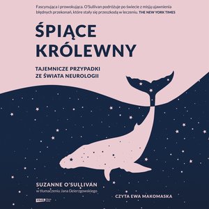 Śpiące królewny. Tajemnicze przypadki ze świata neurologii – audiobook
