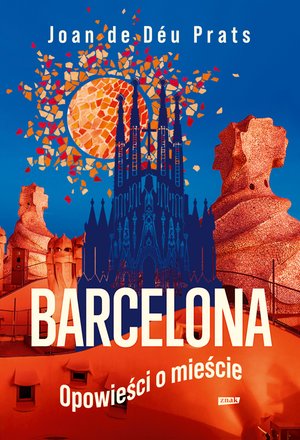BARCELONA. Opowieści o mieście – ebook