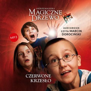 Magiczne drzewo. Czerwone krzesło – audiobook