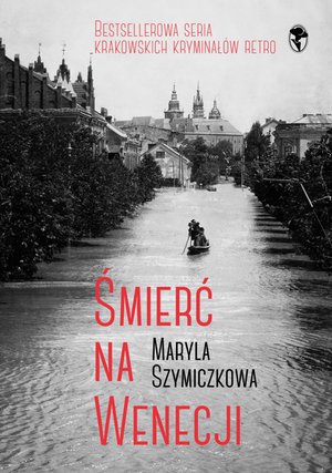 Śmierć na Wenecji. Śledztwa Profesorowej Szczupaczyńskiej – ebook