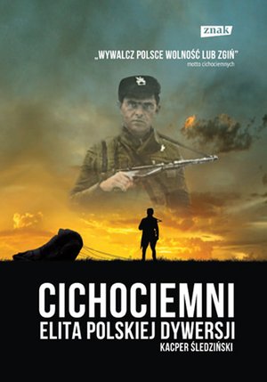 Cichociemni. Elita polskiej dywersji – ebook