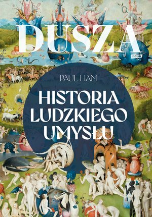 Dusza. Historia ludzkiego umysłu – ebook