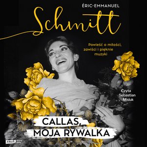 Callas, moja rywalka – audiobook
