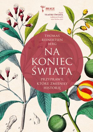 Na koniec świata. Przyprawy, które zmieniły historię – ebook
