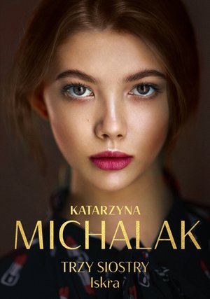 Trzy siostry. Iskra – ebook
