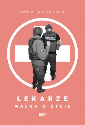 Lekarze. Walka o życie – ebook