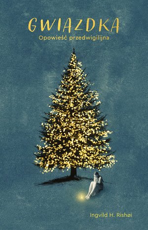 Gwiazdka. Opowieść przedwigilijna – ebook