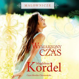 Malownicze. Wymarzony czas – audiobook