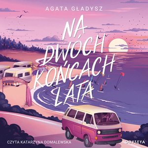 Na dwóch końcach lata – audiobook
