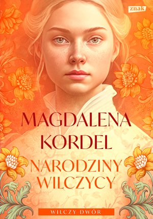 Narodziny wilczycy. Wilczy dwór tom II – ebook