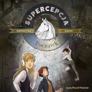 Supercepcja. Początek – audiobook