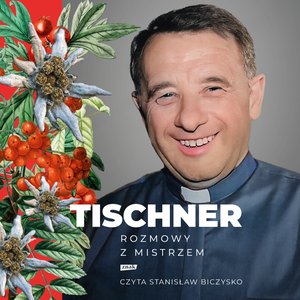Tischner. Rozmowy z mistrzem. – audiobook