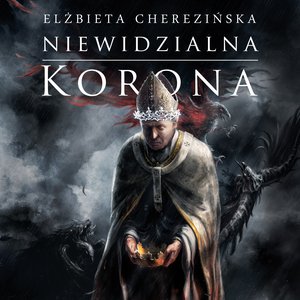 Odrodzone Królestwo Tom 2.: Niewidzialna korona – audiobook