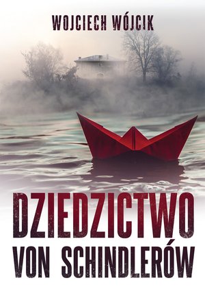Dziedzictwo von Schindlerów – ebook