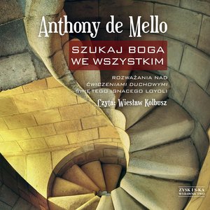 Szukaj Boga we wszystkim – audiobook