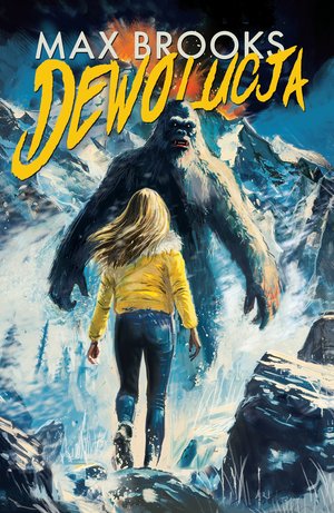 Dewolucja Relacja z pierwszej ręki o masakrze dokonanej przez sasquatche nieopodal góry Rainier – ebook