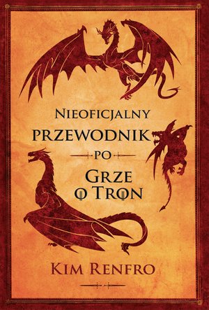 Nieoficjalny przewodnik po Grze o tron – ebook