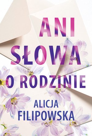 Ani słowa o rodzinie – ebook