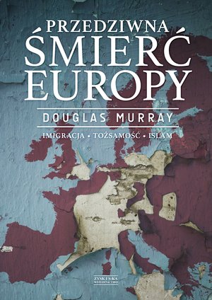 Przedziwna śmierć Europy – ebook