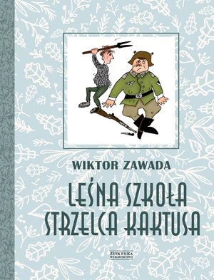 Leśna szkoła strzelca Kaktusa – ebook